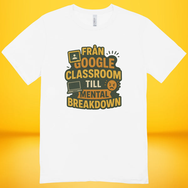 Från Google Classroom till Mental Breakdown! 📚 Gravyr Store